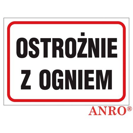 Znak ochrony PPOŻ Ostroznie z ogniem ZZ-43P