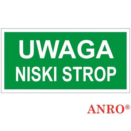 Znak ewakuacyjny Uwaga niski strop ZZ-64E