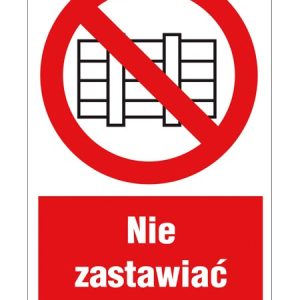 Znak ochrony PPOŻ Nie zastawiać ZZ-10P-1