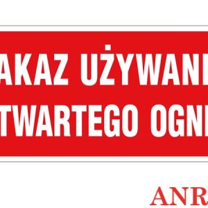 Znak ochrony PPOŻ Zakaz używania otwartego ognia ZZ-47P