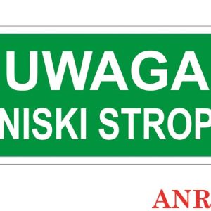 Znak ewakuacyjny Uwaga niski strop ZZ-64E