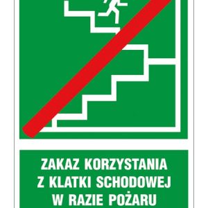 Znak ewakuacyjny Zakaz korzystania z klatki schodowej w razie pożaru ZZ-65E